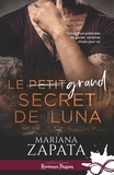 Mariana Zapata - Le petit secret de Luna.