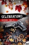 Eden Winters - Diversion Tome 7,5 : Célébrations.