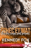 Kennedy Fox - Logan & Kayla Tome 2 : Tous les coups sont permis.