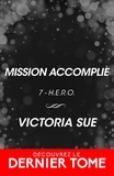 Victoria Sue et Sophie Dabat - Mission accomplie - H.E.R.O, T7.