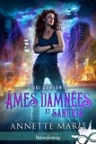 Annette Marie - Tori Dawson Tome 8 : Âmes damnées et Sangria.