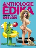  Edika - Anthologie Edika Tome 2 : 1985-1990.