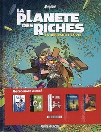 La planète des riches  Pack en 2 volumes : Tome 1, Un voyage de la Terre à la thune ;  Tome 2, La bourse et la vie. Avec 1 tome offert