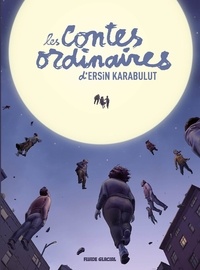 Ersin Karabulut - Les contes ordinaires  : Coffret en 2 volumes : Jusqu'ici tout allait bien... ; Contes ordinaires d'une société résignée - Avec 1 ex-libris.