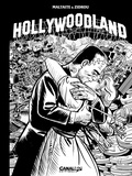  Zidrou - H.O.L.L.Y.W.O.O.D. Land 1 : HOLLYWOODLAND - tome 01 - Edition Noir et Blanc.