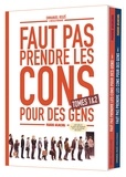 Emmanuel Reuzé et Nicolas Rouhaud - Faut pas prendre les cons pour des gens  : Coffret en 2 volumes - Tomes 1 et 2.