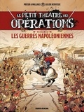  Prieur et  MALGRAS - Le Petit Théâtre des Opérations présente - Tome 1, Guerres Napoléoniennes.