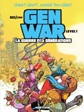  Mo/CDM - Gen War - La guerre des générations 1 : Gen War - La Guerre des générations - tome 01 - La Guerre des générations.