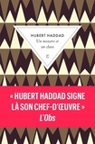 Hubert Haddad - Un monstre et un chaos.