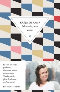 Katja Oskamp - Marzahn, mon amour.