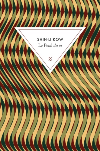 vers le roman le poids des os de Shi li Kow