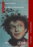 Yves Cusset - Le rire philosophe.