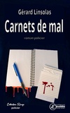 Gérard Linsolas - Carnets de mal.