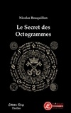 Nicolas Bouquillon - Le secret des octogrammes.