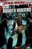Charles Soule et Steve McNiven - Star Wars - War of the Bounty Hunters Tome 1 : .