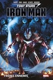 Dan Slott et Jim Zub - Tony Stark : Iron Man Tome 2 : Frères ennemis.
