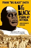 Frank  Big Black Smith et Jared Reinmuth - Big Black : Stand at Attica.