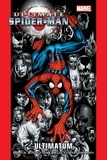Brian Michael Bendis et Mark Bagley - Ultimate Spider-Man Tome 3 : Ultimatum.