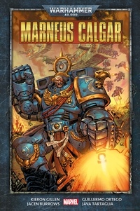 Kieron Gillen - Warhammer 40,000 : Marneus Calgar.