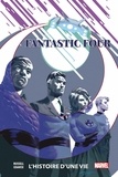 Mark Russell - Fantastic Four : L'histoire d'une vie.