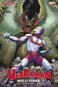 Kyle Higgins et Matthew Groom - Ultraman Tome 2 : Mise à l'épreuve.