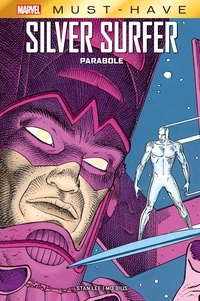 Stan Lee et  Moebius - Silver Surfer  : Parabole.