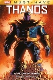 Best of Marvel (Must-Have) : Thanos - Le retour de Thanos.