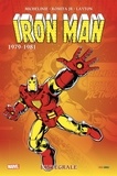 David Michelinie et Bob Layton - Iron Man l'Intégrale  : 1979-1981.