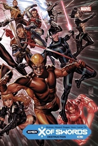 Jonathan Hickman et Tini Howard - X-Men : X of Swords Tome 2 : Destruction.