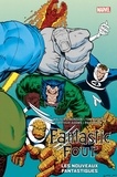Walt Simonson et Tom DeFalco - Fantastic Four Tome 21 : Les Nouveaux Fantastiques - 1990-1992.