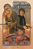 Marc Guggenheim et David Messina - Star Wars - Han Solo & Chewbacca Tome 1 : Une partie de loisir.