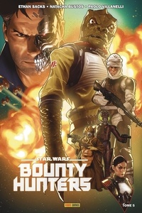 Ethan Sacks et Natacha Bustos - Star Wars - Bounty Hunters Tome 5 : L'attaque contre le Vermillion.