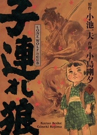 Kazuo Koike et Gôseki Kojima - Lone Wolf & Cub Tome 7 : .