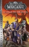 Richard A. Knaak - World of Warcraft Tome 1 : Le jour du Dragon.