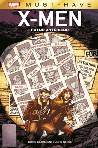Chris Claremont et John Byrne - X-Men : Futur antérieur.