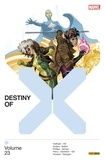 J. Holtham et Sean Damien Hill - Destiny of X Tome 23 : .