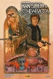 Marc Guggenheim - Star Wars : Han Solo & Chewbacca - Une partie de loisir.