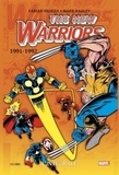 Fabian Nicieza - The New Warriors L'intégrale : 1991-1992.