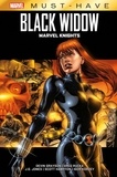 Devin Grayson et Greg Rucka - Black Widow : Marvel Knights.