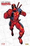  XXX - Les icônes Marvel N°06 : Deadpool.
