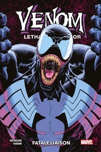 David Michelinie - Venom Lethal Protector (2022) T02 - Fatale liaison.