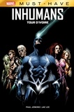 Paul Jenkins - Best of Marvel (Must-Have) : Inhumans - Tour d'ivoire.