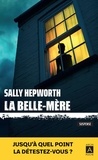 Sally Hepworth - La belle-mère.