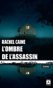 Rachel Caine - L'ombre de l'assassin.
