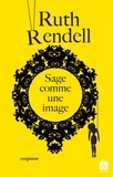 Ruth Rendell - Sage comme une image.