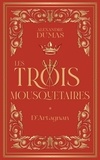 Alexandre Dumas - Les Trois Mousquetaires Tome 1 : D'Artagnan.