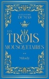 Alexandre Dumas - Les Trois Mousquetaires Tome 2 : Milady.