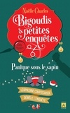 Naëlle Charles - Bigoudis et petites enquêtes Tome 4 : Panique sous le sapin.