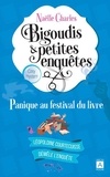 Naëlle Charles - Bigoudis et petites enquêtes Tome 5 : Panique au festival du livre.
