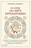 Yiannis Lhermet - Le livre les arts divinatoires.